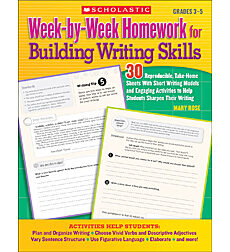Week-by-Week Homework for Building Writing Skills