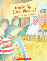 Wake Up, Little Mouse!