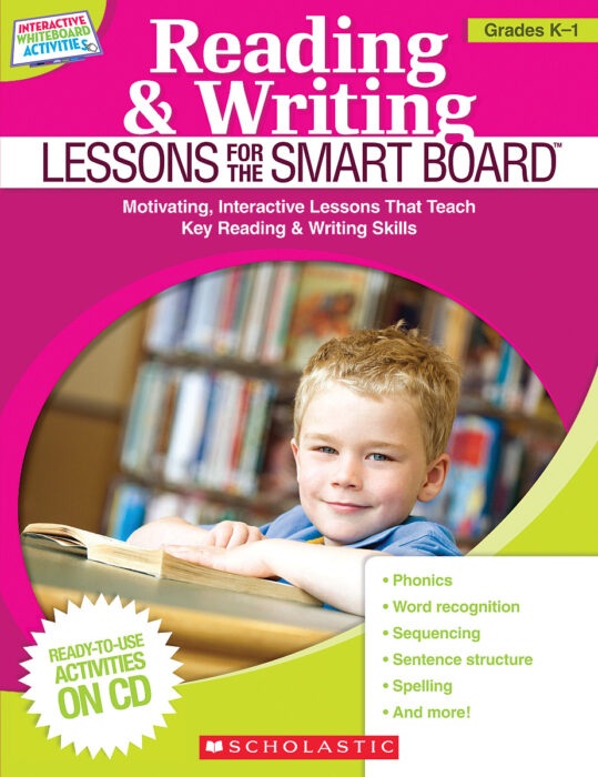 Reading & Writing Lessons for the SMART Board Grades 46 Scholastic