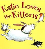 Katie Loves The Kittens