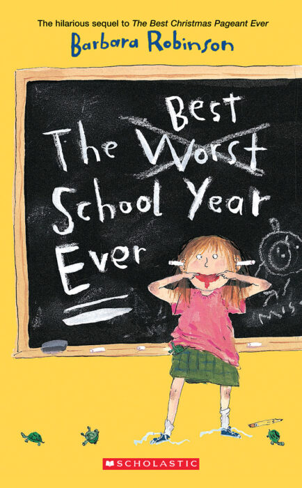 The Worst Best School Year Ever by Barbara Robinson