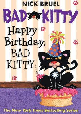 Bad Kitty Chapter Book: Happy Birthday, Bad Kitty