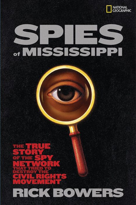 Spies Of Mississippi By Rick Bowers Scholastic