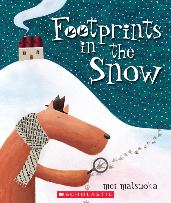 Footprints in the Snow by Mei Matsuoka Scholastic