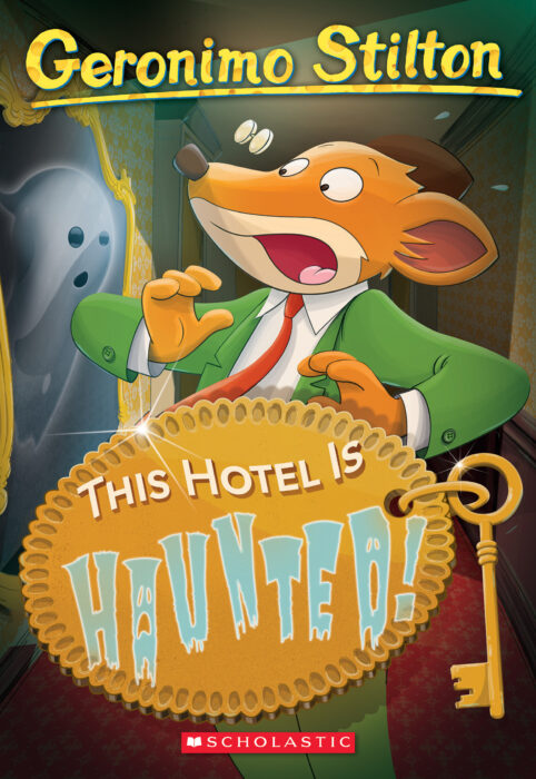 Geronimo Stilton This Hotel Is Haunted By Geronimo Stilton