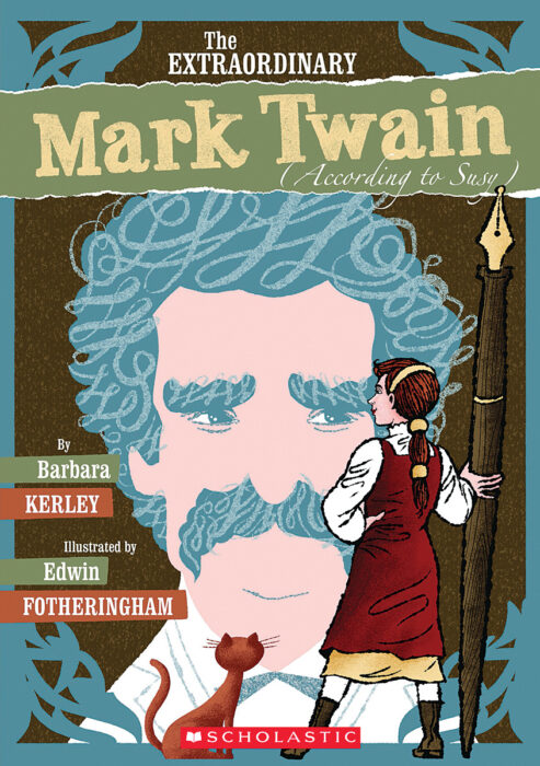 The Extraordinary Mark Twain (According to Susy)
