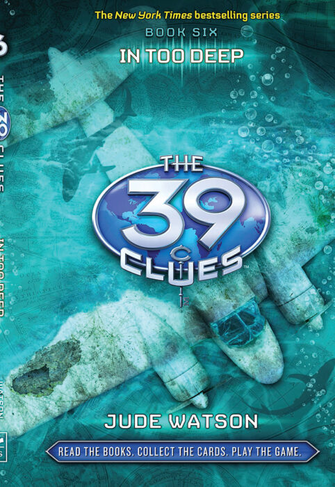 The 39 Clues: In Too Deep