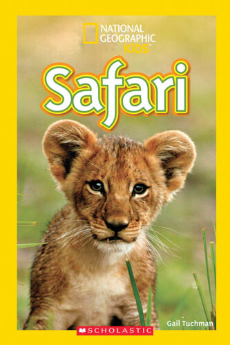 National Geographic Kids Readers: Safari by Gail Tuchman