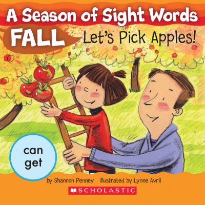 A Season of Sight Words - Fall: Let's Pick Apples!