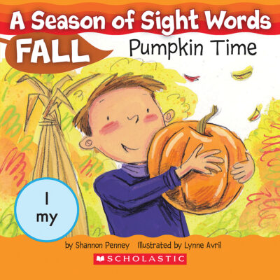 A Season of Sight Words - Fall: Pumpkin Time