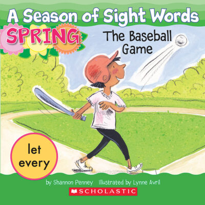 A Season of Sight Words - Spring: The Baseball Game