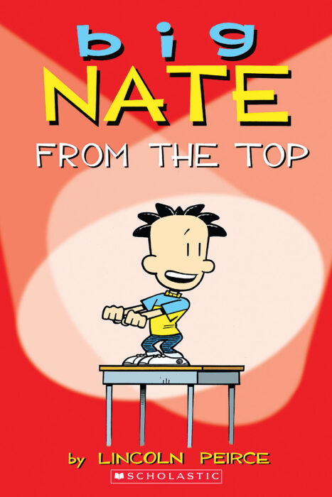 Big Nate From The Top By Lincoln Peirce Scholastic