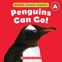 Guided Science Readers: Animals-Level A: Penguins Can Go!