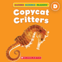 Guided Science Readers: Animals-Level D: Copycat Critters