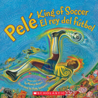 Pelé, King of Soccer / Pelé, El rey de fútbol