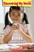 Discovering My World: Human Body: Bones