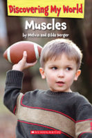 Discovering My World: Human Body: Muscles