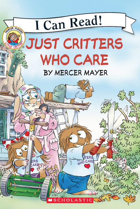 Little Critter: Just Critters Who Care