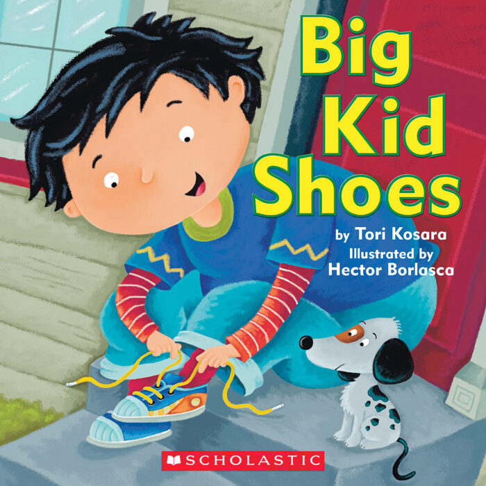 Big Kid Shoes by Tori Kosara  The Scholastic Teacher Store