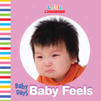 Baby Days: Baby Feels