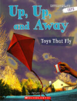 Investigators: Toys: Up, Up, and Away