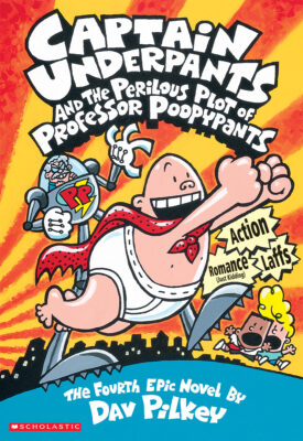 Captain Underpants and the Perilous Plot of Professor Poopypants (#4)