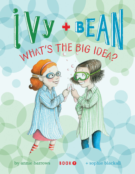Ivy And Bean What S The Big Idea Annie Barrows