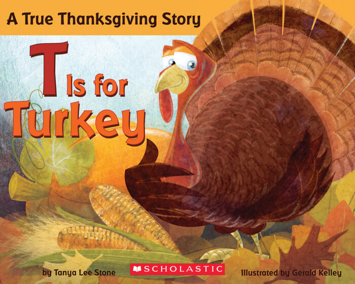 t-is-for-turkey-by-tanya-lee-stone-scholastic