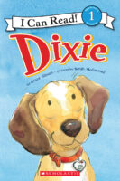 Dixie-I Can Read!™ Level 1: Dixie