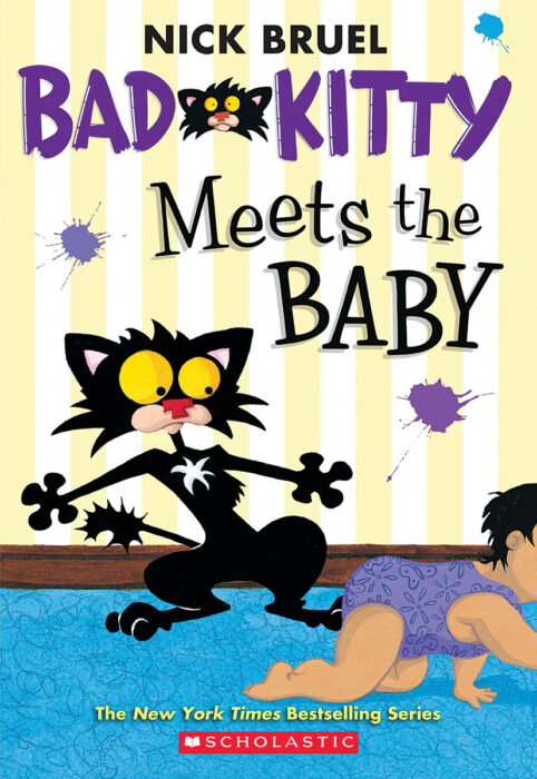 Bad Kitty Meets The Baby By Nick Bruel