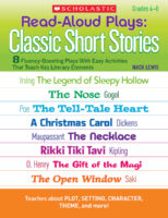 Read-Aloud Plays: Classic Short Stories