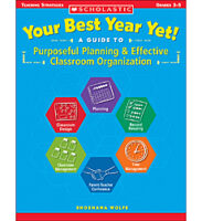 Your Best Year Yet! A Guide to Purposeful Planning & Effective Classroom Organization