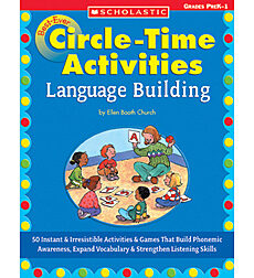 Best-Ever Circle-Time Activities: Language Building by Ellen Booth Church