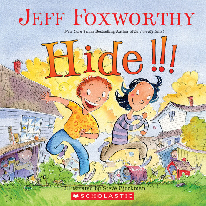 Hide! by Jeff Foxworthy | Scholastic Education
