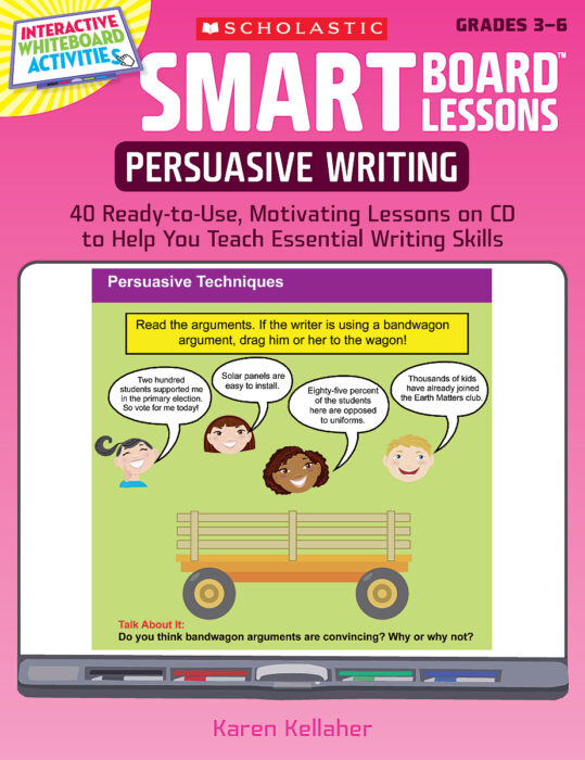 SMART Board™ Lessons: Persuasive Writing