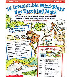 15 Irresistible Mini-Plays for Teaching Math