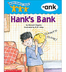 Word Family Tales: Hank's Bank (-ank) by Maxwell Higgins | The