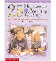 25 Mini-Lessons for Teaching Writing