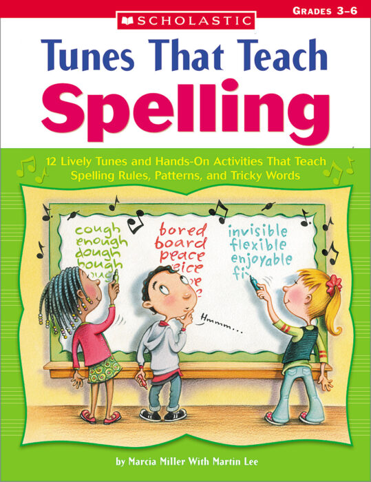 Tunes That Teach Spelling