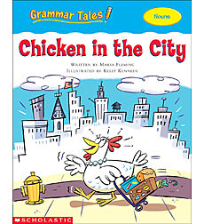 Grammar Tales: Chicken in the City (Nouns)