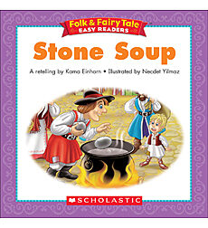 Folk & Fairy Tale Easy Readers: Stone Soup