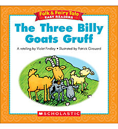 Folk & Fairy Tale Easy Readers: The Three Billy Goats Gruff