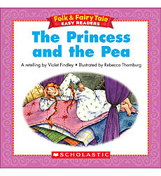 Folk & Fairy Tale Easy Readers: The Princess And The Pea