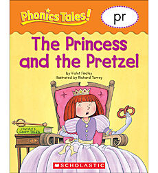 Phonics Tales: The Princess and the Pretzel (PR)
