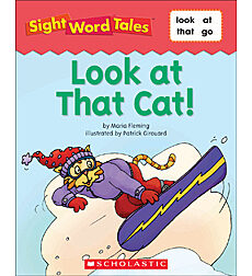 Sight Word Tales: Look at that Cat!