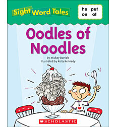 Sight Word Tales: Oodles of Noodles