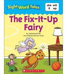 Sight Word Tales: The Fix-It-Up Fairy