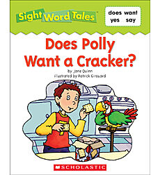 Sight Word Tales: Does Polly Want a Cracker?