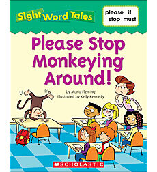Sight Word Tales: Please Stop Monkeying Around!