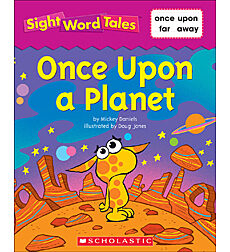 Sight Word Tales: Once Upon a Planet